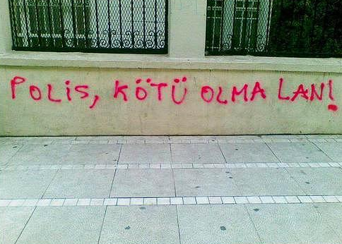 polis kötü olma lan