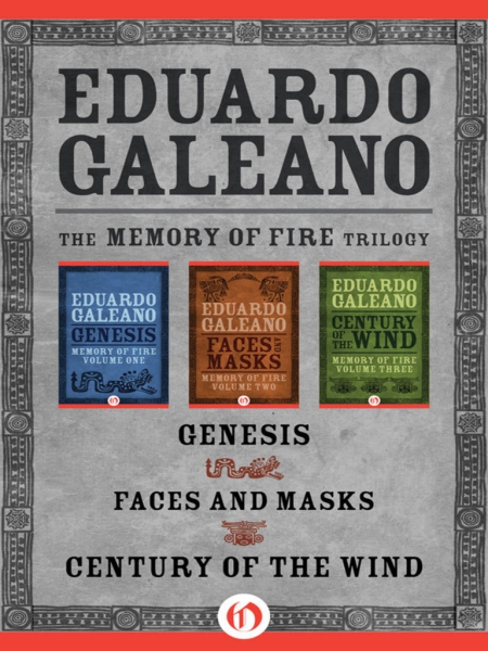 galeano memory of fire