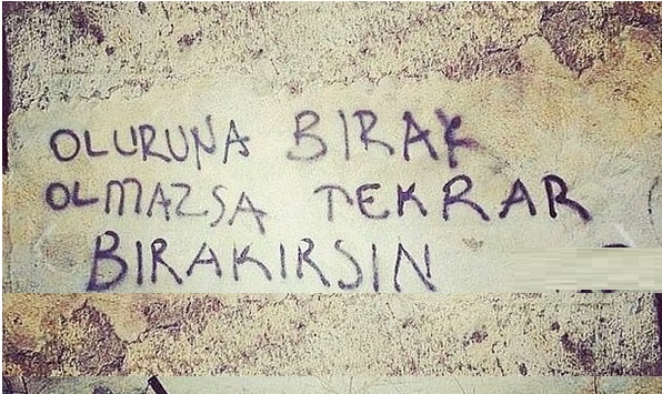 oluruna-birak-olmazsa-olmaz-duvar-yazisi