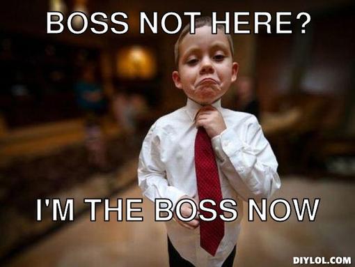 boss-kid-meme-generator-boss-not-here-i-m-the-boss-now-9c7428
