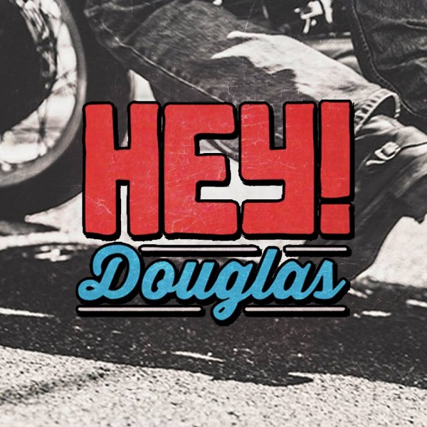 hey_douglas