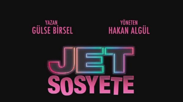 jet_sosyete_dizisi_ne_zaman_basliyor_oyuncu_kadrosu_ve_ilk_fragmani_1516777224_2803